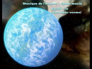 First Russians Cosmo Uran 08 Musique de lespace Space music