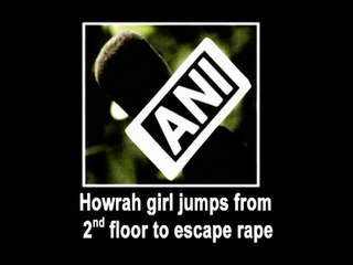 Howrah girl jumps from 2nd floor to escape rape