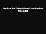 PDF Star Trek: New Visions Volume 2 (Star Trek New Visions Tp) [PDF] Online