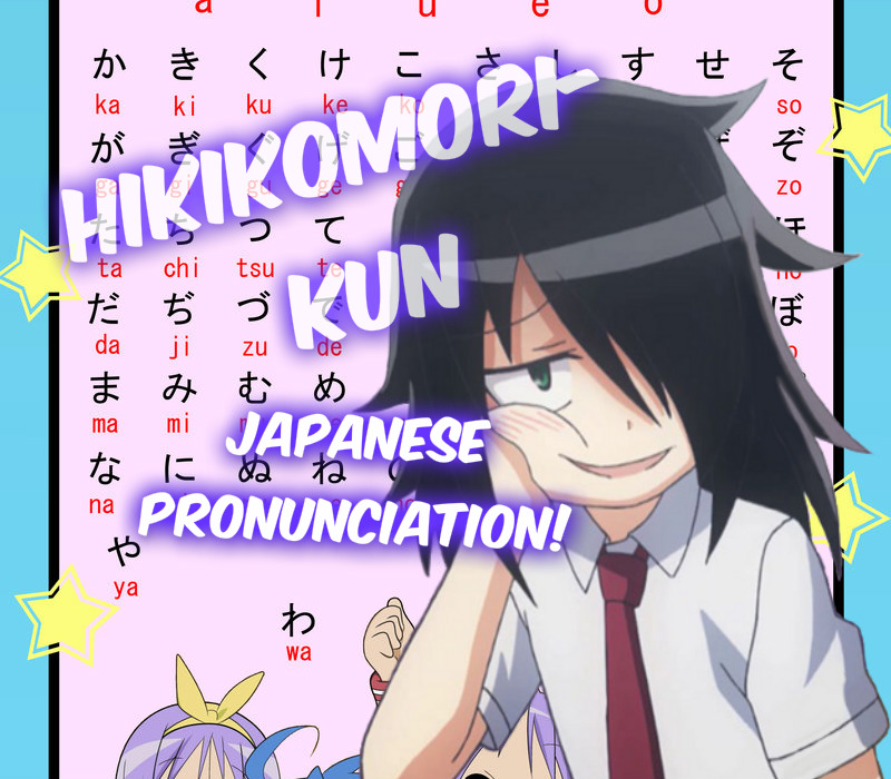 Japanese Pronunciation!