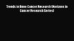 Download Trends in Bone Cancer Research (Horizons in Cancer Research Series) PDF Free