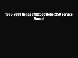 [PDF] 1985-2009 Honda CMX250C Rebel 250 Service Manual Download Online