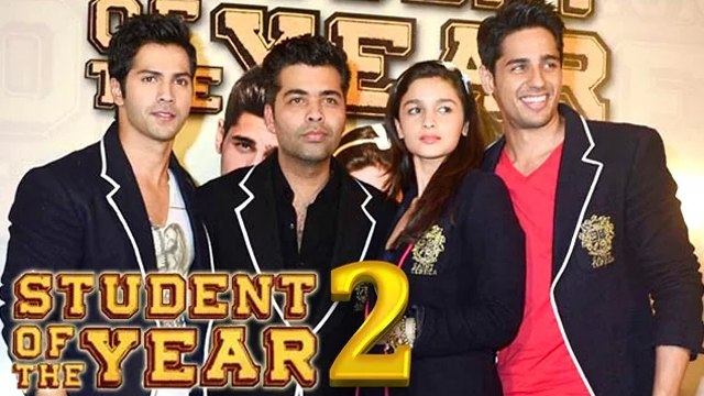 Student Of The Year 2 | Alia Bhatt | Siddharth Malhotra | Varun Dhawan | CONFIRMED