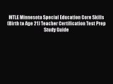 [PDF] MTLE Minnesota Special Education Core Skills (Birth to Age 21) Teacher Certification