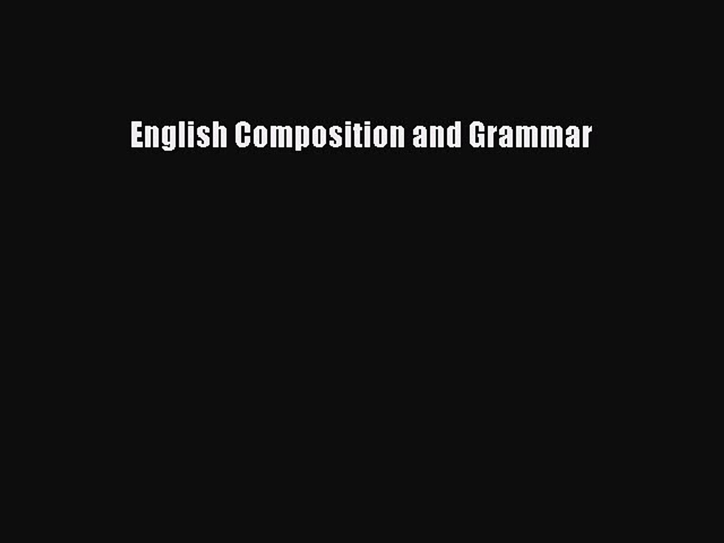 [PDF] English Composition and Grammar Download Online