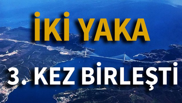 İki yaka üçüncü kez birleşti