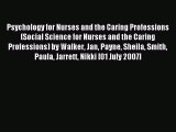 Read Psychology for Nurses and the Caring Professions (Social Science for Nurses and the Caring