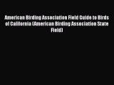 Read American Birding Association Field Guide to Birds of California (American Birding Association