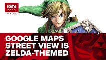 Google Maps Street View Is Zelda-Themed Today - IGN News