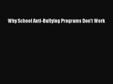 [PDF] Why School Anti-Bullying Programs Don't Work [Download] Online