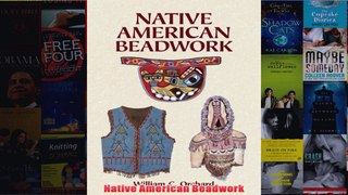 Download PDF  Native American Beadwork FULL FREE