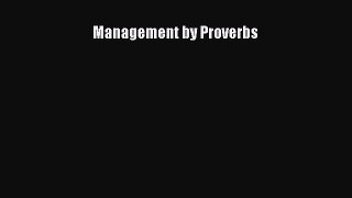 Read Management by Proverbs Ebook Free