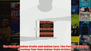 Download PDF  The Book of Indian Crafts and Indian Lore The Perfect Guide to Creating Your Own FULL FREE