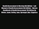 Read Health Assessment in Nursing 4th Edition   Lab Manual of Health Assessment 4th Edition