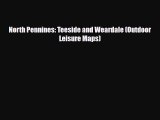 PDF North Pennines: Teeside and Weardale (Outdoor Leisure Maps) Ebook