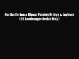 Download Northallerton & Ripon Pateley Bridge & Leyburn (OS Landranger Active Map) Read Online