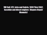 [PDF] VW Golf GTI Jetta and Cabrio 1999 Thru 2002 Gasoline and diesel engines  (Haynes Repair