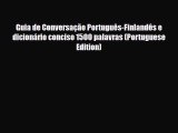 Download Guia de Conversação Português-Finlandês e dicionário conciso 1500 palavras (Portuguese