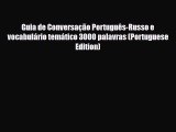 Download Guia de Conversação Português-Russo e vocabulário temático 3000 palavras (Portuguese