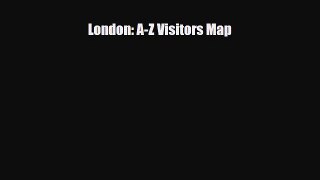 PDF London: A-Z Visitors Map PDF Book Free