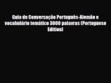 PDF Guia de Conversação Português-Alemão e vocabulário temático 3000 palavras (Portuguese Edition)