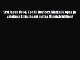 Download Etsi Japan Vol.4/ For All Devices: Matkailu opas ja valokuva kirja Japani matka (Finnish