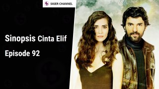 Sinopsis Cinta Elif Episode 92 ANTV