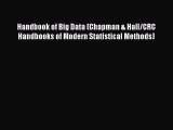 [PDF] Handbook of Big Data (Chapman & Hall/CRC Handbooks of Modern Statistical Methods) [Download]