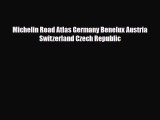 Download Michelin Road Atlas Germany Benelux Austria Switzerland Czech Republic PDF Book Free