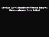 PDF American Express Travel Guide: Vienna & Budapest (American Express Travel Guides) Ebook