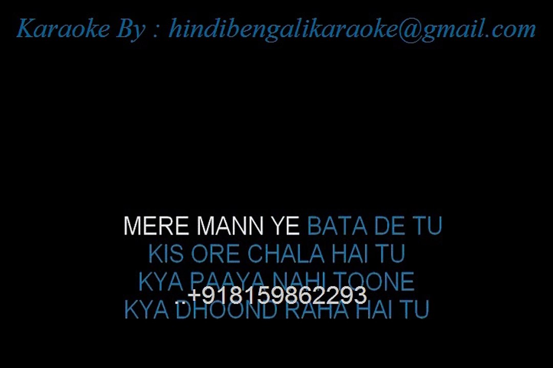 Mitwa - Karaoke - Kabhi Alvida Na Kehna