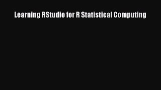 Download Learning RStudio for R Statistical Computing Ebook Free