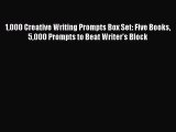 Read 1000 Creative Writing Prompts Box Set: Five Books 5000 Prompts to Beat Writer's Block