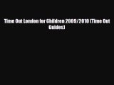 PDF Time Out London for Children 2009/2010 (Time Out Guides) PDF Book Free