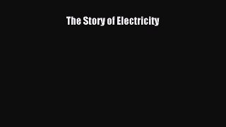 Read The Story of Electricity PDF Free