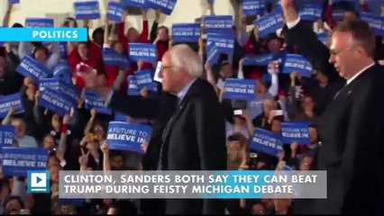 Clinton, Sanders both say they can beat Trump during feisty Michigan debate