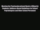 [PDF] Meeting the Psychoeducational Needs of Minority Students: Evidence-Based Guidelines for