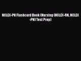 [PDF] NCLEX-PN Flashcard Book (Nursing (NCLEX-RN NCLEX-PN) Test Prep) Read Online