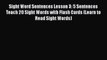 [PDF] Sight Word Sentences Lesson 3: 5 Sentences Teach 20 Sight Words with Flash Cards (Learn