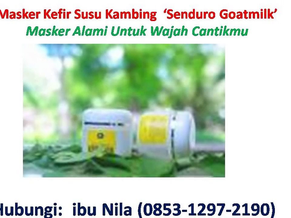 Call 0853 1297 2190, Jual Masker Kefir Organik, Masker Kefir Asli, Perawatan Muka Dengan Bahan Alami
