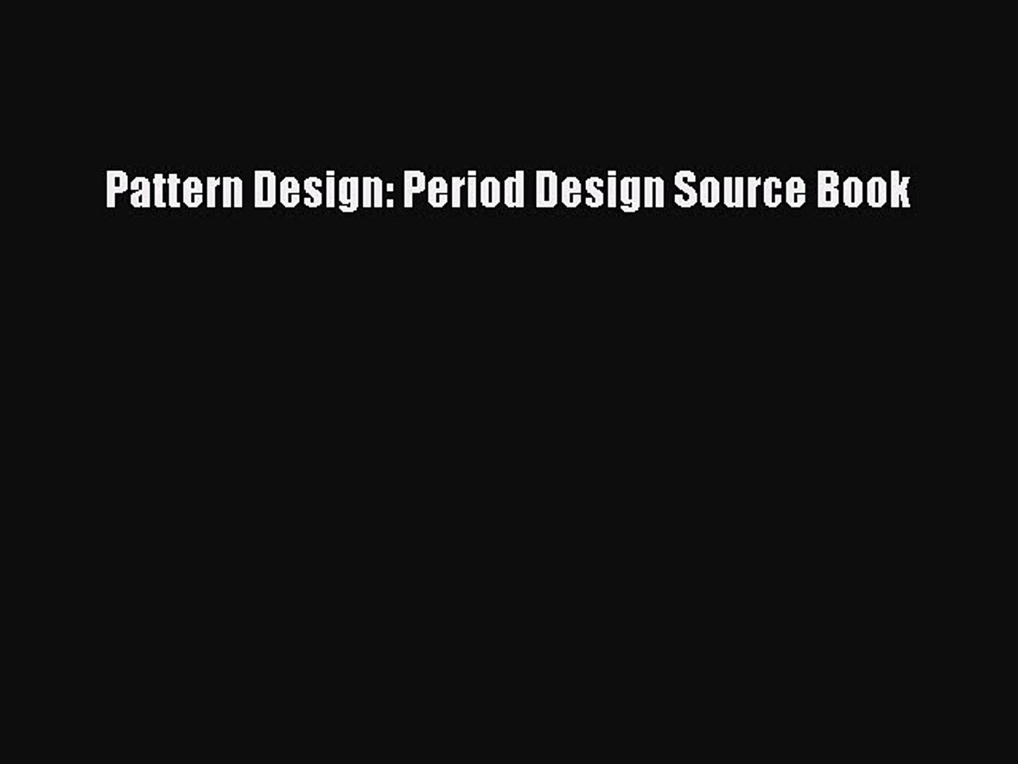 Read Pattern Design: Period Design Source Book Ebook