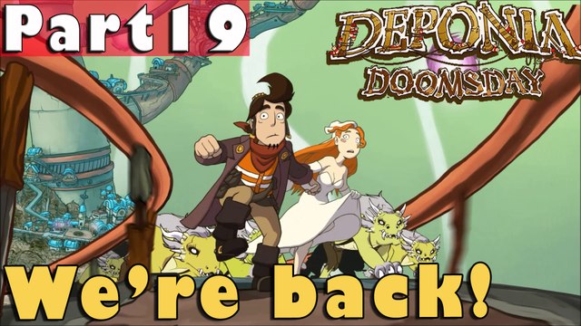 #19| Deponia Doomsday Gameplay Guide | We're back! | PC Full Walkthrough