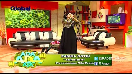ZASKIA [Tersisih] Live Ada Ada Aja GLOBAL TV (25-06-2015)