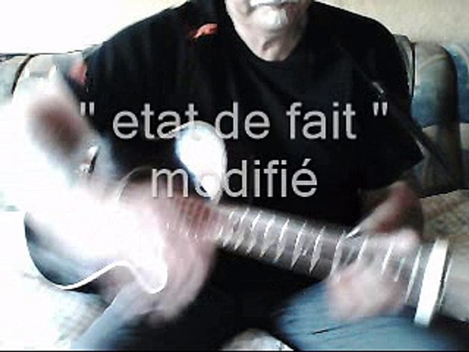 etat de fait modifié