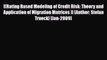 [PDF] [(Rating Based Modeling of Credit Risk: Theory and Application of Migration Matrices