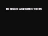 [PDF] The Complete Living Trust Kit (  CD-ROM) Read Full Ebook