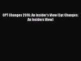 Download CPT Changes 2016: An Insider's View (Cpt Changes: An Insiders View) PDF Book Free