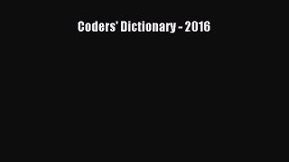 Download Coders' Dictionary - 2016 Free Books