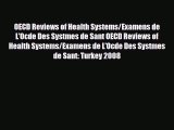 [PDF] OECD Reviews of Health Systems/Examens de L'Ocde Des Systmes de Sant OECD Reviews of