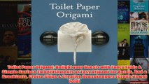 Download PDF  Toilet Paper Origami Delight your Guests with Fancy Folds  Simple Surface Embellishments FULL FREE